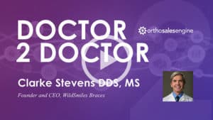 On this episode, Dr. Clarke Stevens, founder of WildSmiles Braces, talks about the changes he has seen within the orthodontic industry